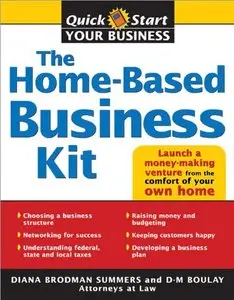 The Home-Based Business Kit: From Hobby to Profit (repost)