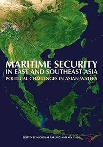 Maritime Security in East and Southeast Asia: Political Challenges in Asian Waters [Repost]