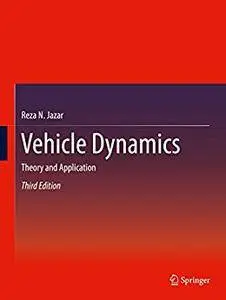 Vehicle Dynamics: Theory and Application [Repost]