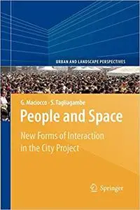 People and Space: New Forms of Interaction in the City Project (Repost)