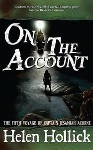 «On The Account» by Helen Hollick