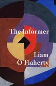 «The Informer» by Liam O'Flaherty