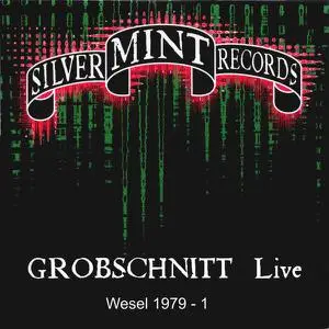 Grobschnitt - Live Wesel 1979-1 & 1979-2 (2008)