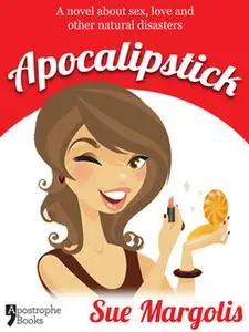 «Apocalipstick» by Sue Margolis