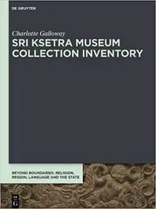 Sri Ksetra Museum Collection Inventory
