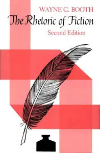 Wayne C. Booth, "The Rhetoric of Fiction (2nd Edition)"