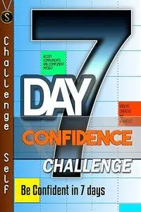 «7-Day Confidence Challenge» by Challenge Publishing