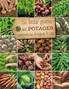 Les Bons gestes au potager - associations, compost & Cie