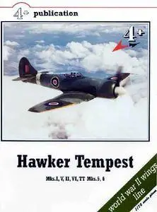 Hawker Tempest: Mks.I, V, II, VI, TT Mk5.5,6 (Repost)