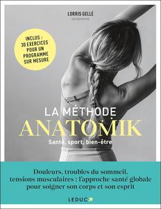 Lorris Gellé, "La méthode Anatomik : Santé, sport, bien-être"