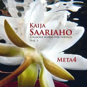 Saariaho: Chamber Works For Strings, Vol. 1 - Meta4 (2013)