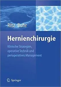 Hernienchirurgie: Klinische Strategien und perioperatives Management