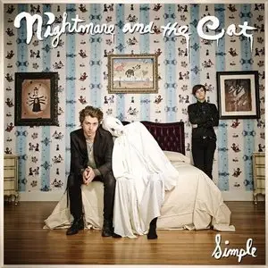 Nightmare and The Cat - Simple (2014)