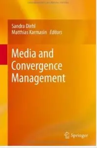 Media and Convergence Management