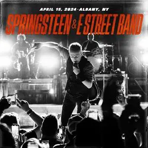 Bruce Springsteen & The E Street Band - 2024-04-15 - MVP Arena, Albany, NY (2024)
