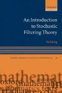 An Introduction to Stochastic Filtering Theory (Repost)