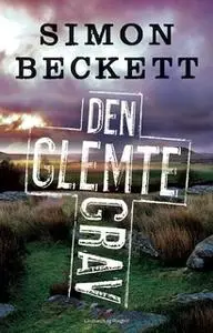 «Den glemte grav» by Simon Beckett