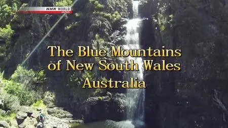 NHK - Great Nature: The Blue Mountains of New South Wales (2014)