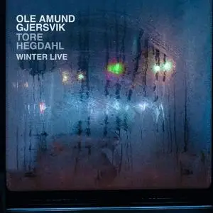 Ole Amund Gjersvik - Winter Live (2020) [Official Digital Download]