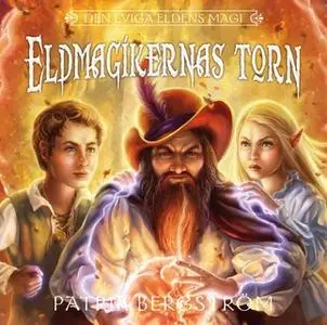 «Eldmagikernas torn» by Patrik Bergström