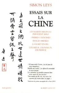 Simon Leys, "Essais sur la Chine"