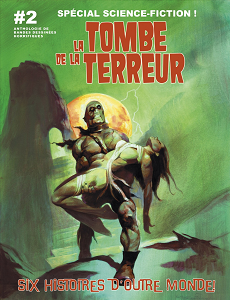 La Tombe de la Terreur - Tome 2 - Science-Fiction - Six Histoires D'outre Monde!