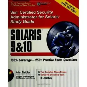  John Chirillo, " Sun Certified Security Administrator for Solaris 9 & 10 Study Guide" (Repost) 