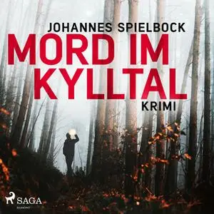 «Mord im Kylltal» by Johannes Spielbock