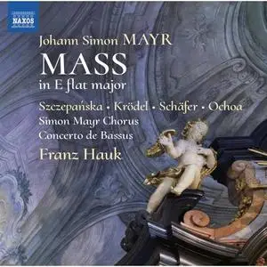 Concerto de Bassus & Franz Hauk - Mayr: Mass in E-Flat Major (Arr. F. Hauk & M. Hößl) (2020)