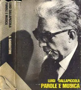 Luigi Dallapiccola, "Parole e musica"
