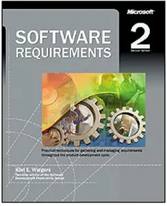Software Requirements, Second Edition (Pro-Best Practices) (Repost) 