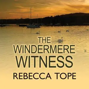 «The Windermere Witness» by Rebecca Tope