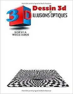 Dessin 3d et illusions optiques