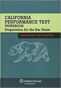 California Performance Test Workbook: Preparation for the Bar Exam
