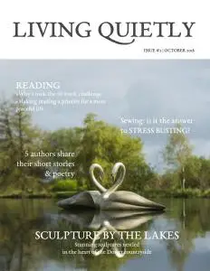 Living Quietly Magazine - Issue 2 - October 2018