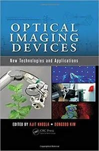 Optical Imaging Devices: New Technologies and Applications