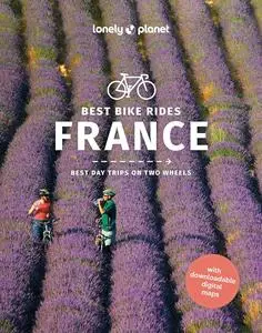 Lonely Planet Best Bike Rides France 1 (Cycling Travel Guide)