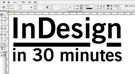 InDesign in 30 Minutes: Recreate your favorite magazine layout
