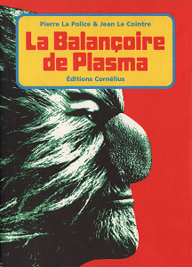 La Balançoire de Plasma - Intégrale (T1-5)