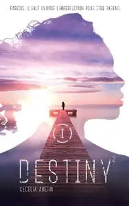 Cecelia Ahern - Destiny