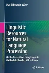 Linguistic Resources for Natural Language Processing