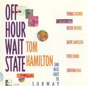 Tom Hamilton - Off-Hour Wait State (1996)
