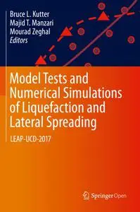 Model Tests and Numerical Simulations of Liquefaction and Lateral Spreading: LEAP-UCD-2017 (Repost)