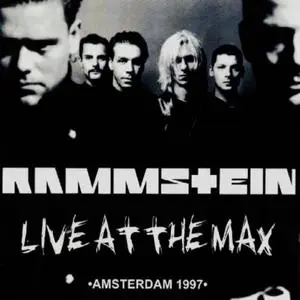 Rammstein - Live at the Max Amsterdam (11.11.1997)