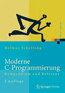 Moderne C-Programmierung: Kompendium und Referenz