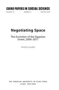 Negotiating Space: The Evolution of the Egyptian Street, 2000–2011