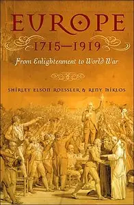Europe 1715–1919: From Enlightenment to World War