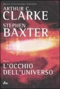 Arthur C. Clarke, Stephen Baxter - L'occhio del sole