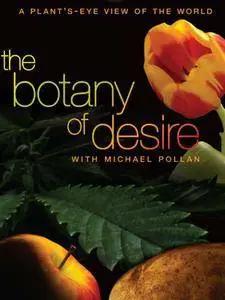 The Botany of Desire (2010)