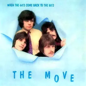 The Move – When the 60’s Come Back to the 80’s (1989)